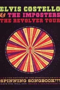 Elvis Costello & The Imposters: The Return Of The Spectacular Spinning Songbook - Poster