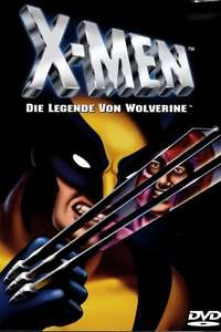X-Men: The Legend of Wolverine - Poster
