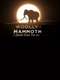 Woolly Mammoth: Secrets From The Ice