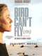 The Bird Can't Fly