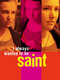 I Always Wanted to Be a Saint