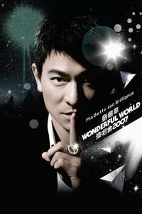 Andy Lau Wonderful World Concert Tour Shanghai 2008 - Poster