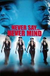 Never Say Never Mind - Poster