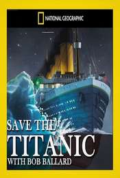 Save the Titanic With Bob Ballard