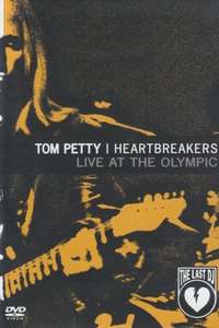 Tom Petty and the Heartbreakers: Live at the Olympic (The Last DJ) - Poster