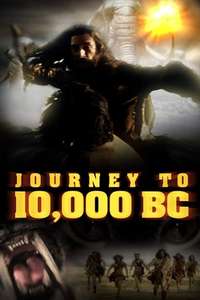 Journey to 10 000 BC - Poster