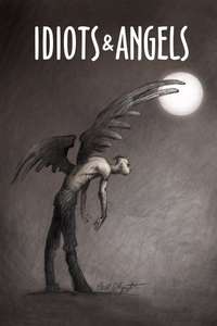 Idiots and Angels - Poster