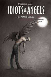 Idiots and Angels - Poster