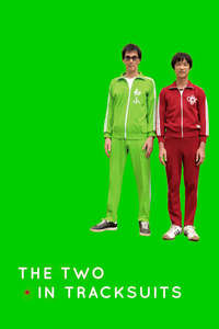 The Two in Tracksuits - Poster