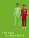The Two in Tracksuits