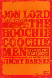 Jon Lord with The Hoochie Coochie Men: Live at the Basement
