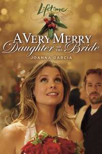 A Very Merry Daughter of the Bride - Poster