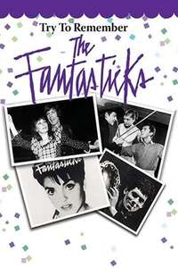Try to Remember: The Fantasticks - Poster