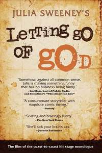 Julia Sweeney - Letting Go of God - Poster