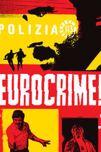 Eurocrime! The Italian Cop and Gangster Films That Ruled the '70s - Poster