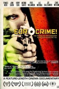 Eurocrime! The Italian Cop and Gangster Films That Ruled the '70s - Poster