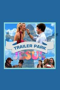 Trailer Park Jesus - Poster