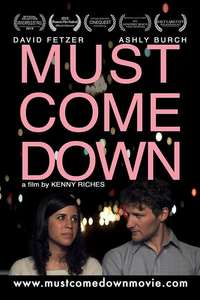 Must Come Down - Poster