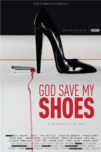 God Save My Shoes - Poster