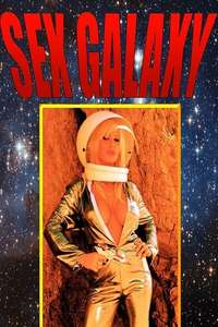 Sex Galaxy - Poster
