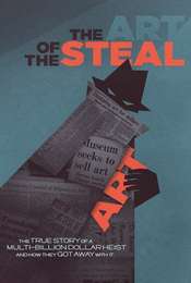 The Art of the Steal