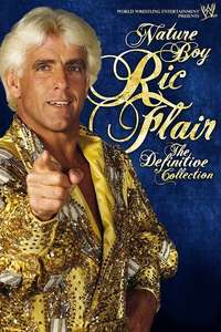 Nature Boy Ric Flair: The Definitive Collection - Poster