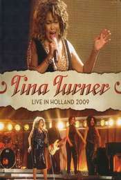 Tina Turner: 50 Annivesary Tour - Live in Holland