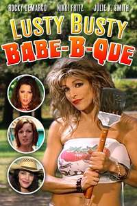 The Lusty Busty Babe-A-Que - Poster