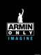 Armin van Buuren: Armin Only - Imagine