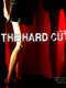 The Hard Cut