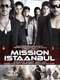 Mission Istaanbul: Darr Ke Aagey Jeet Hai!