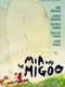 Mia and the Migoo