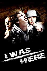 I Was Here - Poster