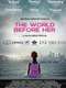 The World Before Her