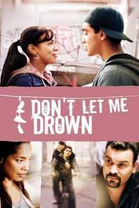 Don't Let Me Drown - Poster
