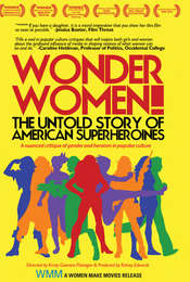 Wonder Women!: The Untold Story of American Superheroines