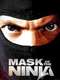 Mask of the Ninja