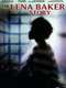 Hope & Redemption: The Lena Baker Story