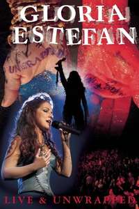 Gloria Estefan: Live and Unwrapped - Poster