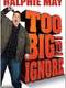 Ralphie May: Too Big to Ignore