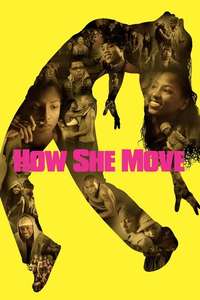 How She Move - Poster