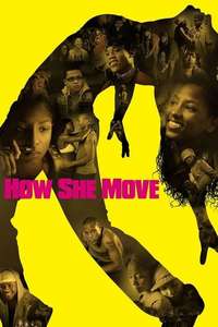 How She Move - Poster