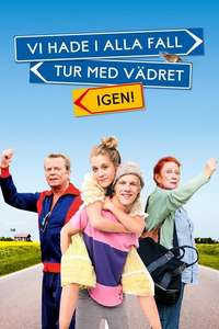 Vi hade i alla fall tur med vädret - igen - Poster