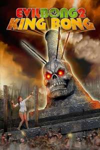 Evil Bong 2: King Bong - Poster