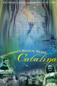 Hollywood's Magical Island: Catalina - Poster