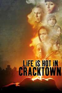 Life Is Hot in Cracktown - Poster
