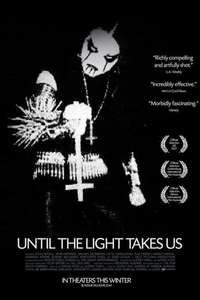Until the Light Takes Us - Poster