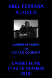 Abel Ferrara in Lucca