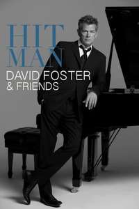 Hit Man: David Foster & Friends - Poster