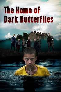 The Home of Dark Butterflies - Poster